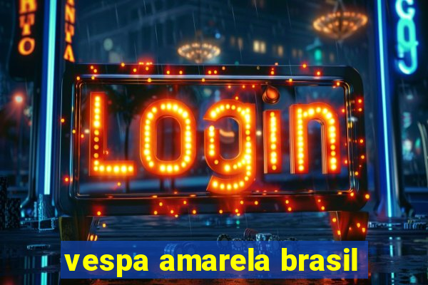 vespa amarela brasil